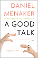 Good Talk: The Story and Skill of Conversation