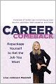 Career Comeback: Repackage Yourself to Get the Job You Want