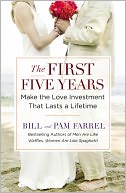 download The First Five Years : Make the Love Investment That Lasts a Lifetime book
