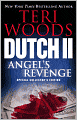 Dutch II: Angel's Revenge