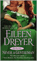 Never a Gentleman (Drake's Rakes Series #2)