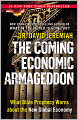 The Coming Economic Armageddon: What Bible Prophecy Warns about the New Global Economy
