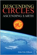 Descending Circles: Ascending Earth