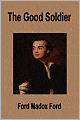 The Good Soldier: A Tale of Passion