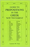 Guide to Prepositions in the Greek New Testament