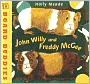 John Willy and Freddy Mcgee