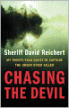 Chasing the Devil: My Twenty-Year Quest to Capture the Green River Killer