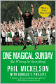 One Magical Sunday: (But Winning Isn't Everything)