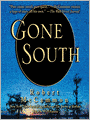 Gone South