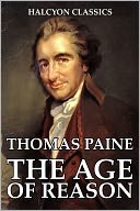 The Age of Reason by Thomas Paine