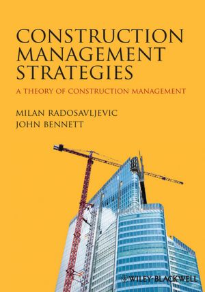A Theory of Construction Management