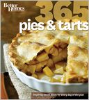 Better Homes & Gardens 365 Pies and Tarts
