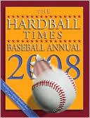 The Hardball Times Baseball Annual 2008