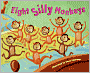 Eight Silly Monkeys