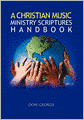 A Christian Music Ministry Scriptures Handbook