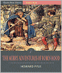 The Merry Adventures of Robin Hood (Illustrated)
