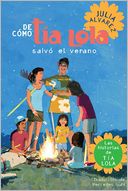 De como tia Lola salvo el verano