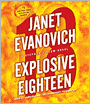 Explosive Eighteen (Stephanie Plum Series #18)