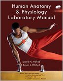 Human Anatomy & Physiology Laboratory Manual with MasteringA&P, Rat Version