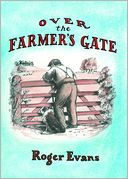 Over the Farmer's Gate