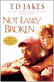 Not Easily Broken: A Novel