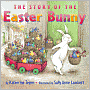 The Story of the Easter Bunny