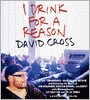I Drink for a Reason