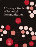A Strategic Guide to Technical Communication: Canadian Edition, second edition
