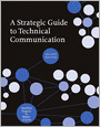 A Strategic Guide to Technical Communication, second edition