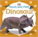 Touch and Feel Dinosaurs