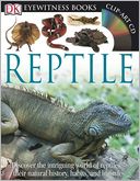 Reptile (DK Eyewitness Books)