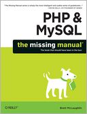 PHP & MySQL: The Missing Manual