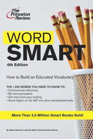 Word Smart: Building an Educated Vocabulary