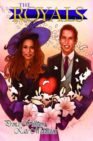 The Royals: Prince Williams and Kate Middleton Graphic Novel Edition