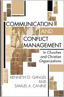 Communication and Conflict Management in Churches and Christian Organizations