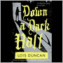 Down a Dark Hall
