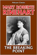 The Breaking Point by Mary Roberts Rinehart