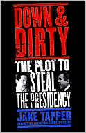 Down and Dirty by Jake Tapper: NOOK Book Cover