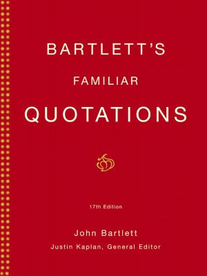 Bartlett's Familiar Quotations