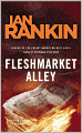 Fleshmarket Alley (Inspector John Rebus Series #15)