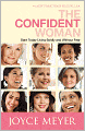The Confident Woman: Start Today Living Boldly and Without Fear