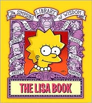 Lisa Book (The Simpsons Library of Wisdom Series)
