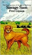 Savage Sam: The Thrilling Story of the Son of Old Yeller