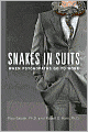 Snakes in Suits: When Psychopaths Go to Work