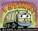 I Stink!
