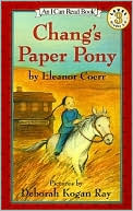 Chang's Paper Pony: (I Can Read Book Series: Level 3)