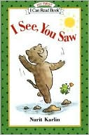 I See, You Saw (My First I Can Read Book Series)