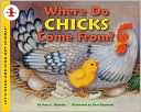 Where Do Chicks Come From? (Let's-Read-and-Find-Out Science Series) by Amy E. Sklansky: Book Cover
