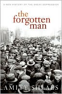 The Forgotten Man by Amity Shlaes: Book Cover
