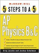 5 Steps to a 5: AP Physics B & C